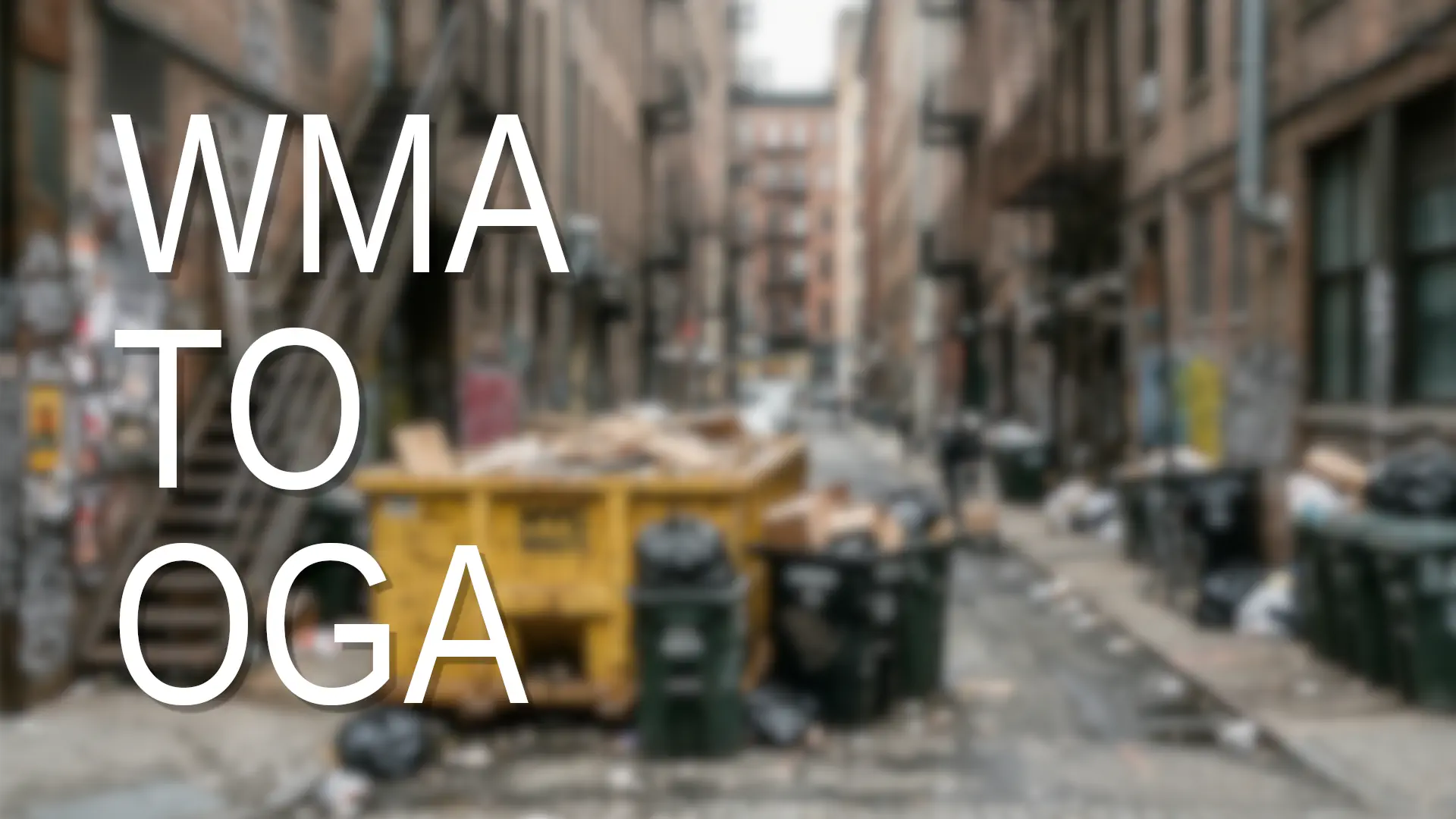 WMA to OGA WMA to OGA